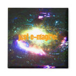 Starbirth, Just e-magine! Magnet