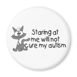 Stariing At Me Will Not Cure My Autism (Cat) Stariing At Me Will Not Cure My Autism (Cat)