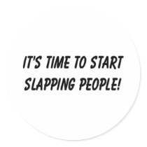 Start slapping people! stickers