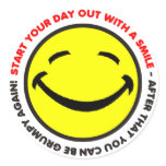 Start your day out with a smile Sticker