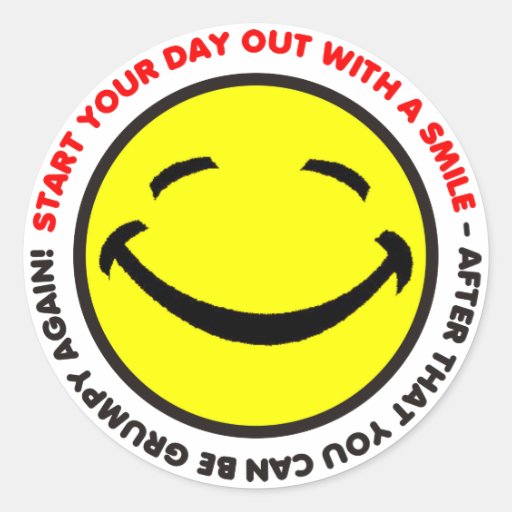 Start your day out with a smile Sticker