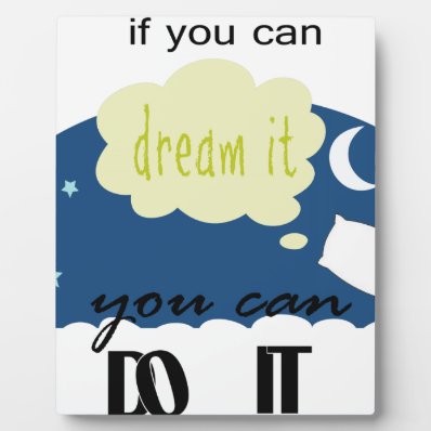 started with a dream display plaques
