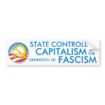 State Controlled Capitalism bumpersticker