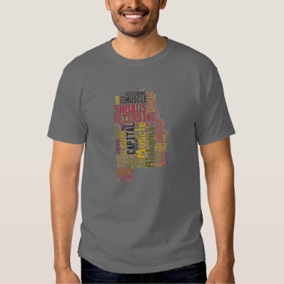 State of Alabama - Muscle Shoals T Shirts