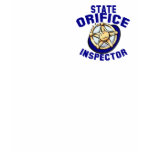 State Orifice Inspector Tshirt