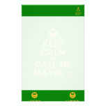[Smile] keep calm and call me maybe ;)  Stationery