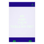 [Feet] keep calm and tickle my feet  Stationery