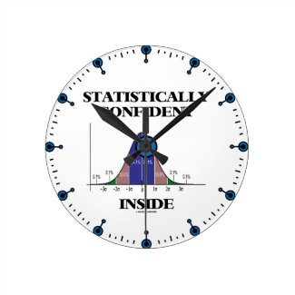 Statistically Confident Inside (Bell Curve Humor) Wall Clock