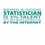 Statistician 3% Talent t-shirts