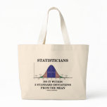 Statisticians Do It Within 3 Standard Deviations bags