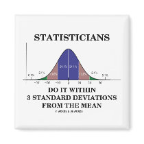 Statisticians Do It Within 3 Standard Deviations Refrigerator Magnet