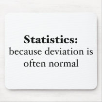 Statistics: because deviation is often normal mouse pads