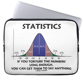 Statistics If You Torture The Numbers Long Enough Computer Sleeves
