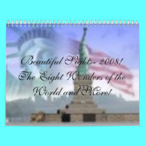 Statue of Liberty, Beautiful Sights- 2008!The E... calendars