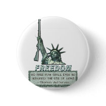 STATUE OF LIBERTY - T JEFFERSON QUOTE - FIREARMS BUTTON
