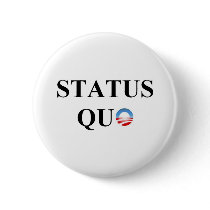STATUS QUO BUTTONS