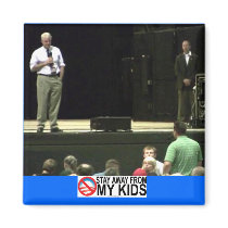 Stay Away From My Kids & David Hedrick Magnet 2x2