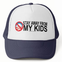 Stay Away From My Kids Hat by MyStore999 Stay Away From My Kids Hat