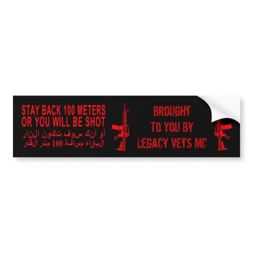 Stay Back 100 Meters - Legacy Vets MC Car Bumper Sticker | Zazzle