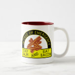 Stay Calm, Eat Bacon Mug