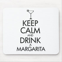 Stay Calm Margarita T-shirt mousepads