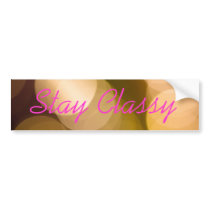 Stay Classy Bumper Stickers