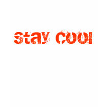 Stay Cool t-shirts by php2011 Stay Cool t-shirts