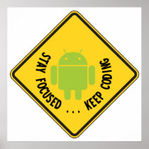 Stay Focused ... Keep Coding Bug Droid Sign Sides Poster