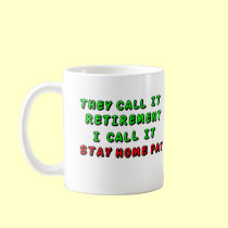 Stay Home Pay mugs