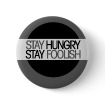 Stay Hungry Buttons