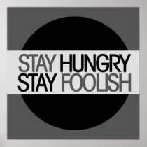 Stay Hungry Print