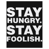 Stay Hungry. Stay Foolish. Flyers