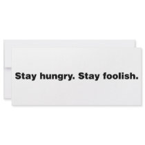 Stay Hungry. Stay Foolish. Custom Rack Cards