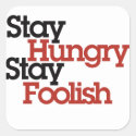 Stay Hungry Stay Foolish Sticker