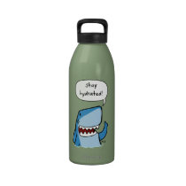 Stay hydrated water bottle water bottles