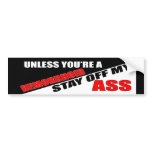 Stay Off My Ass Bumper Sticker