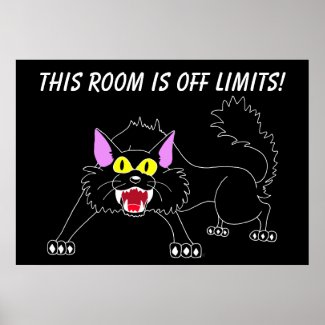 Stay Out Of My Room Poster print