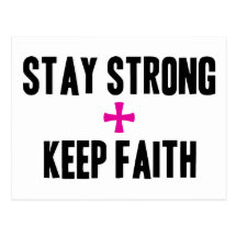 Stay Strong + Keep Faith Post Card