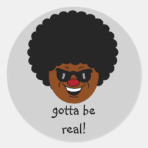 Stay true to yourself and what you believe in round sticker