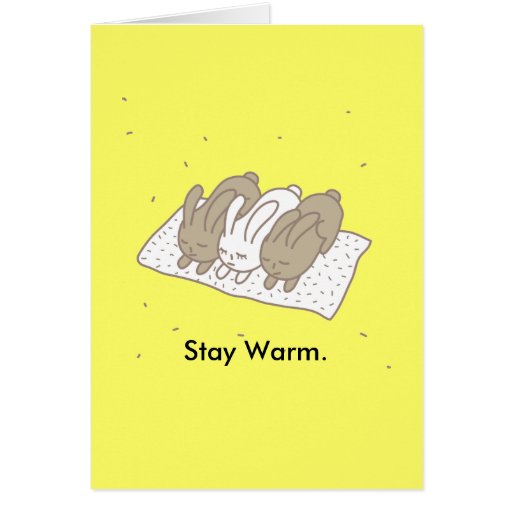 Stay warm greeting card Zazzle