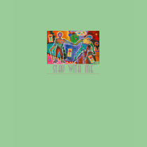 STAY WITH ME t-shirts