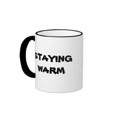 Staying Warm Mug by darenw5