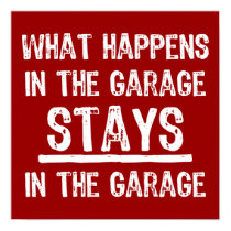 Stays In The Garage Poster posters by pinkinkart Stays In The Garage Poster posters