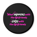 Stays With Girlfriends magnets