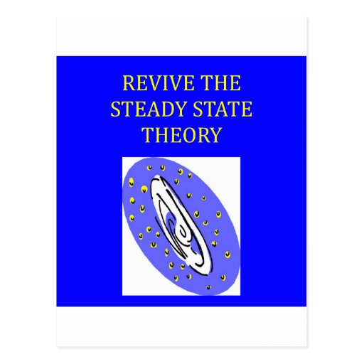 Steady state theory postcard zazzle