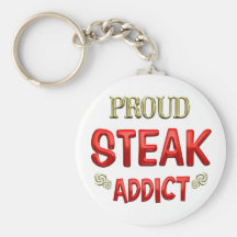 Steak Addict Keychains