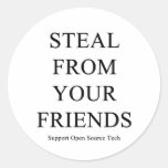 Steal From Your Friends Round Stickers