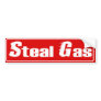 Steal Gas Bumper Stickers