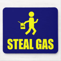Steal Gas mousepads by funoriginals Steal Gas mousepads