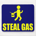 Steal Gas mousepads by funoriginals Steal Gas mousepads